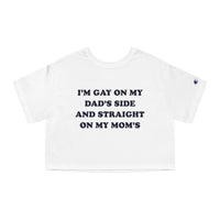 I'm Gay On My Dad's Side And Straight On My Mom's