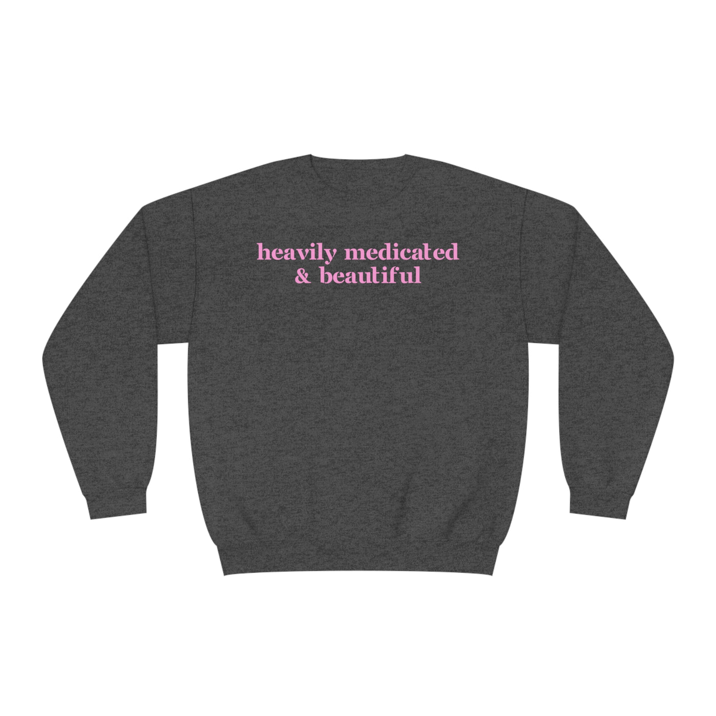 Heavily Medicated And Beautiful