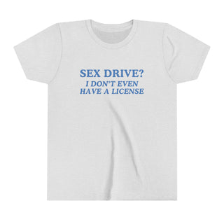 Sex Drive? I Don't Even Have A License