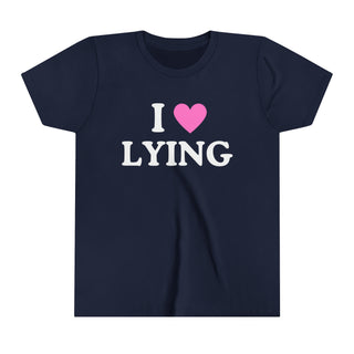 I Love Lying