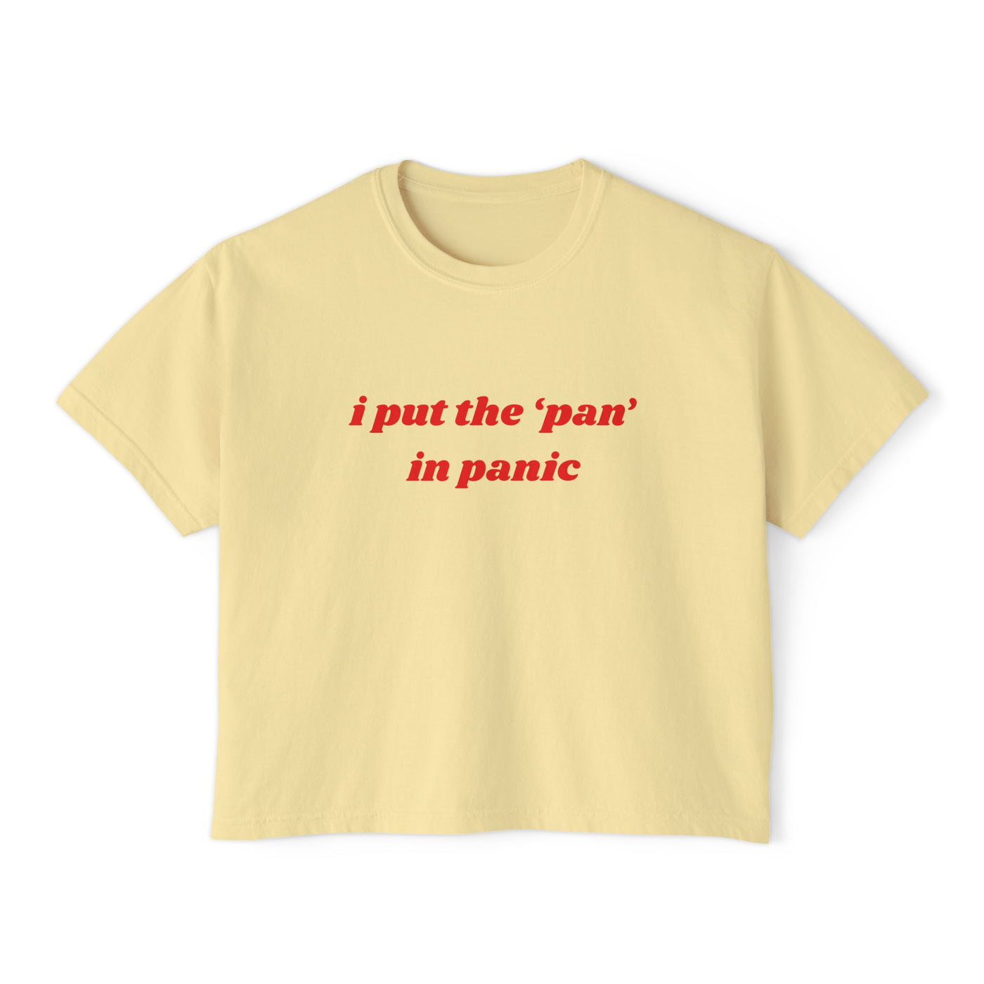 I Put The Pan In Panic