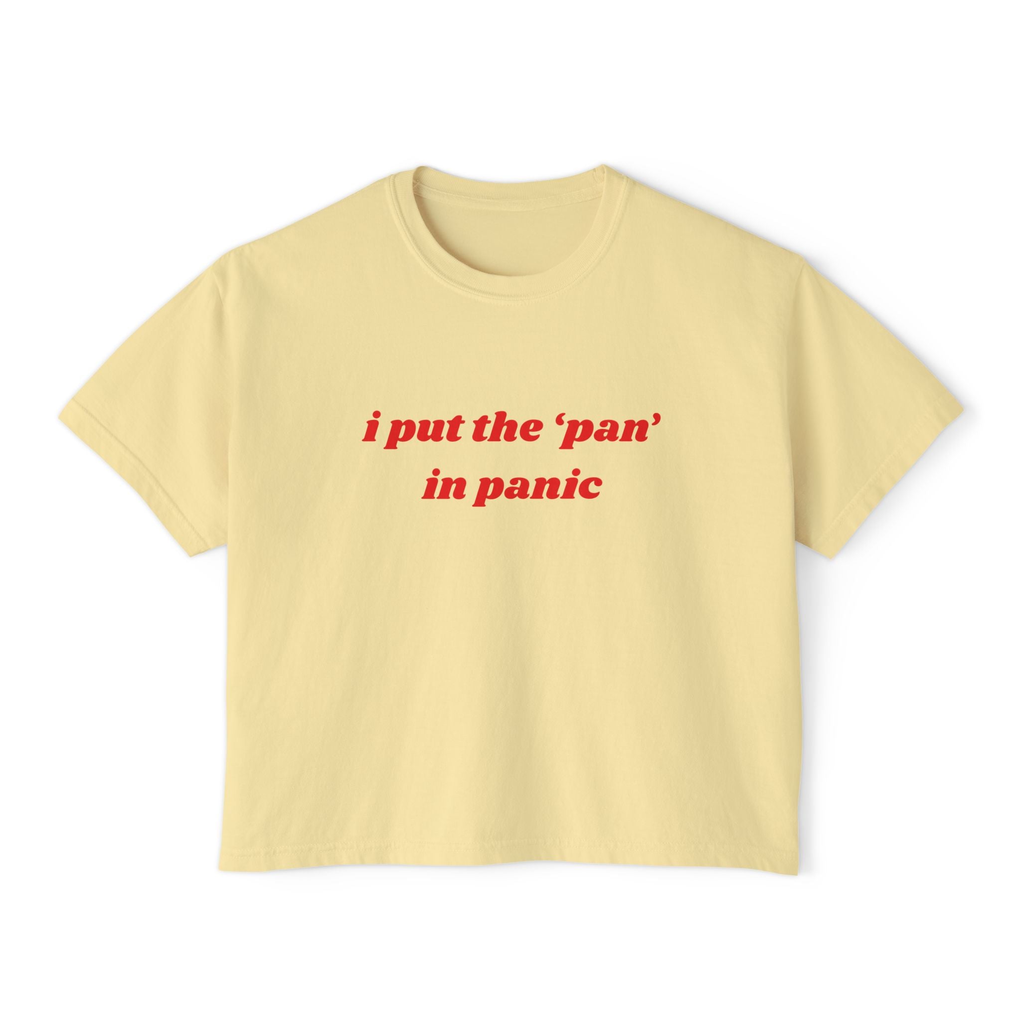 I Put The Pan In Panic