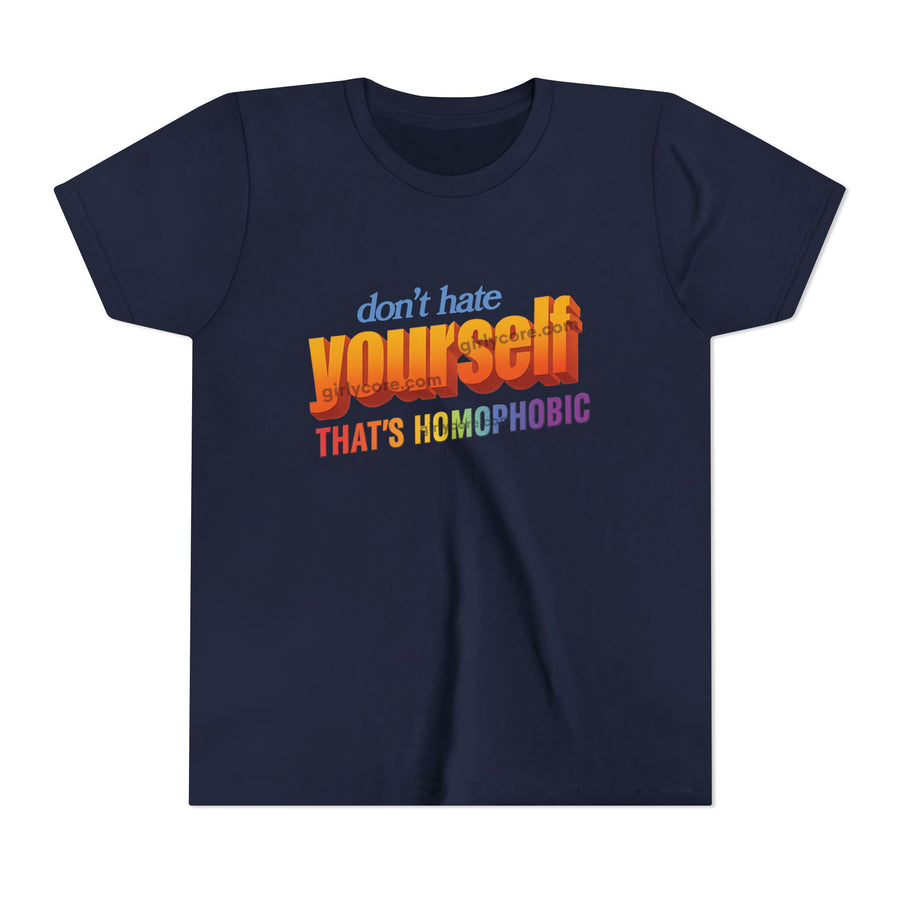 Don't Hate Yourself, That's Homophobic
