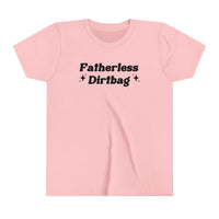Fatherless Dirtbag