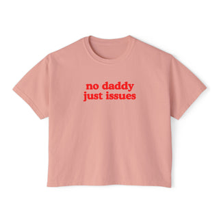 No Daddy Just Issues