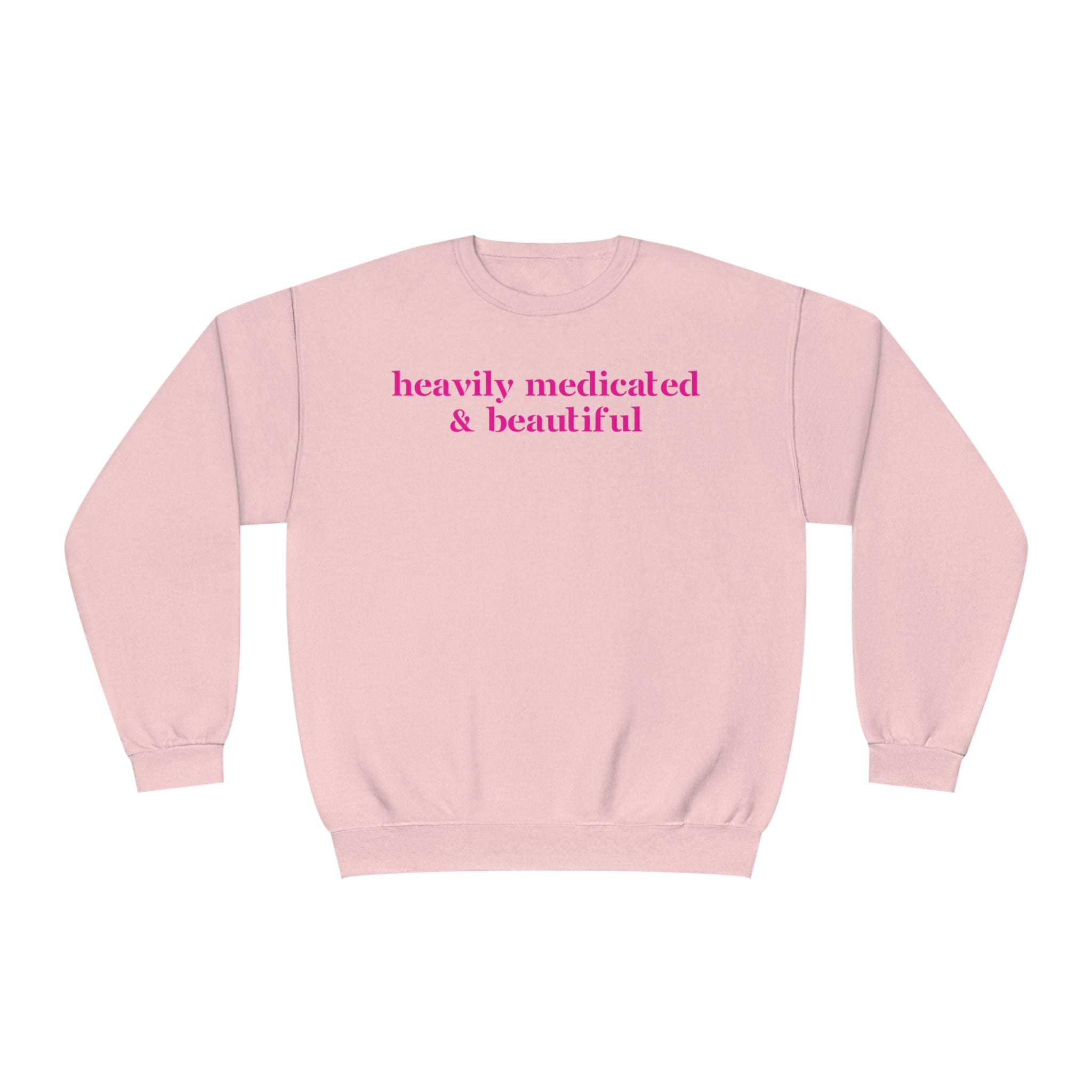 Heavily Medicated And Beautiful