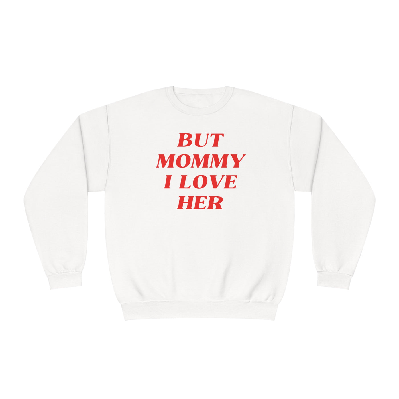 But Mommy I Love Her