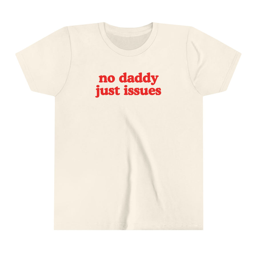 No Daddy Just Issues