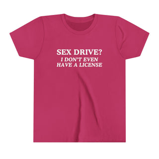 Sex Drive? I Don't Even Have A License