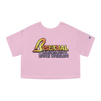 Bisexual You Get The Best Of Both Worlds