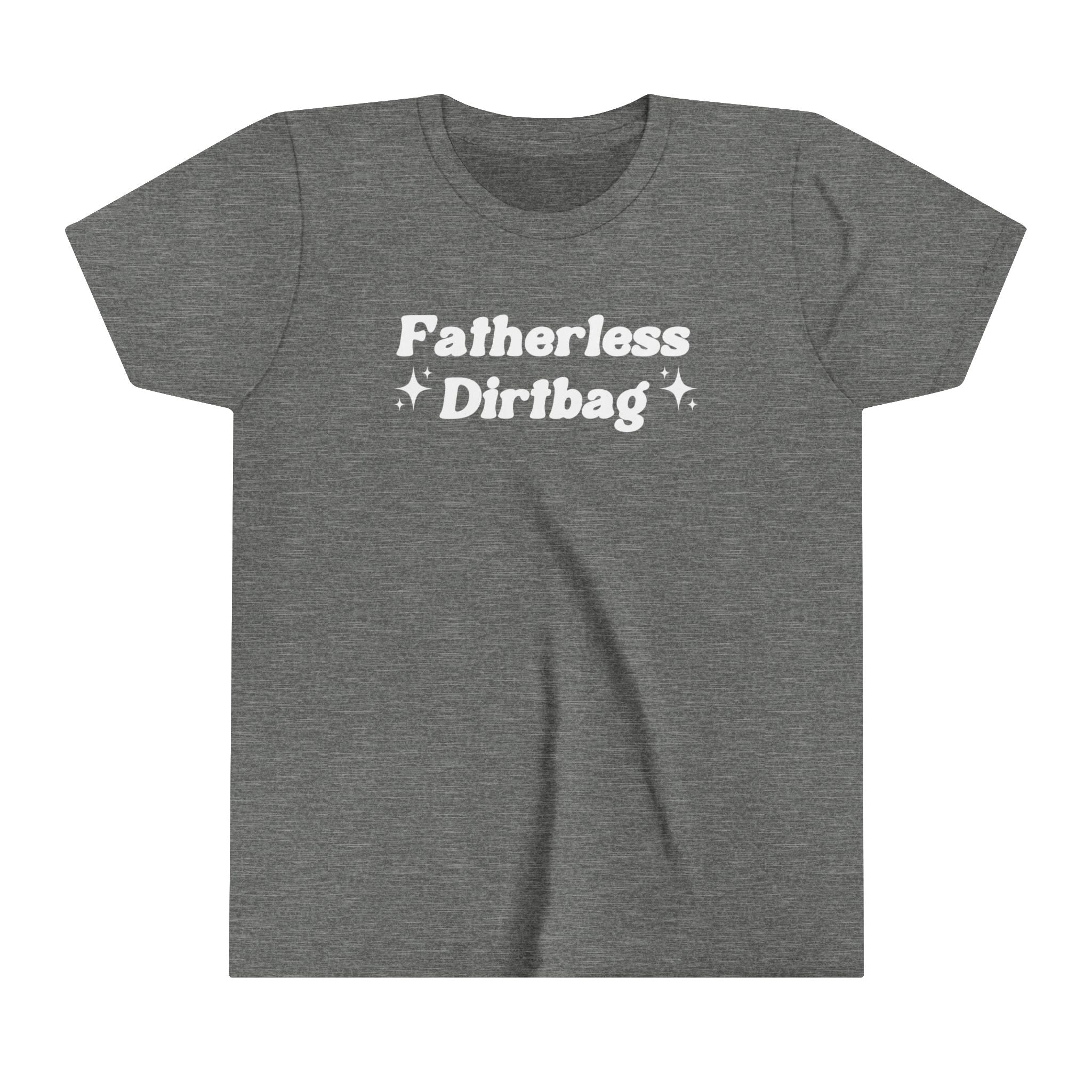 Fatherless Dirtbag