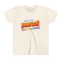 Don't Hate Yourself, That's Homophobic