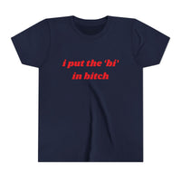 I Put The Bi In Bitch