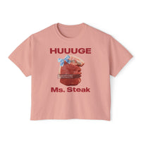 HUUUGE Ms. Steak