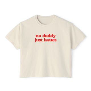 No Daddy Just Issues