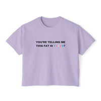 You're Telling Me This Fat Is Trans?