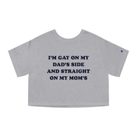 I'm Gay On My Dad's Side And Straight On My Mom's
