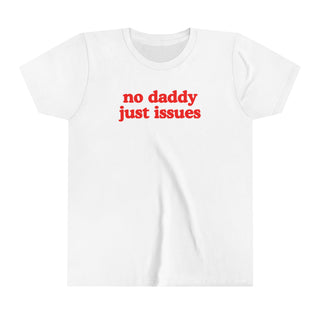 No Daddy Just Issues