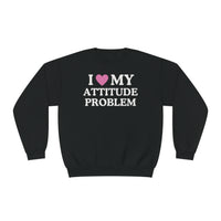 I Love My Attitude Problem