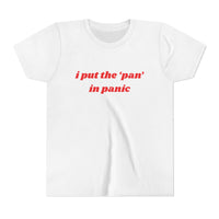 I Put The Pan In Panic