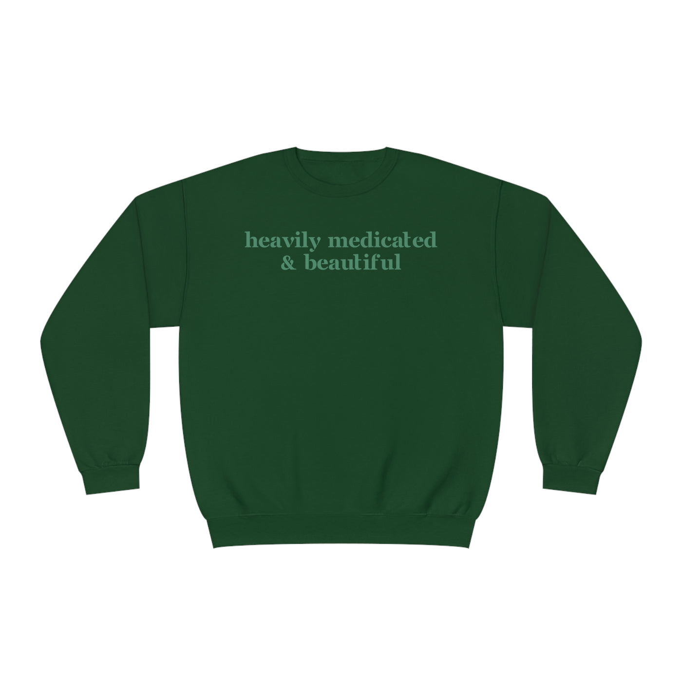 Heavily Medicated And Beautiful