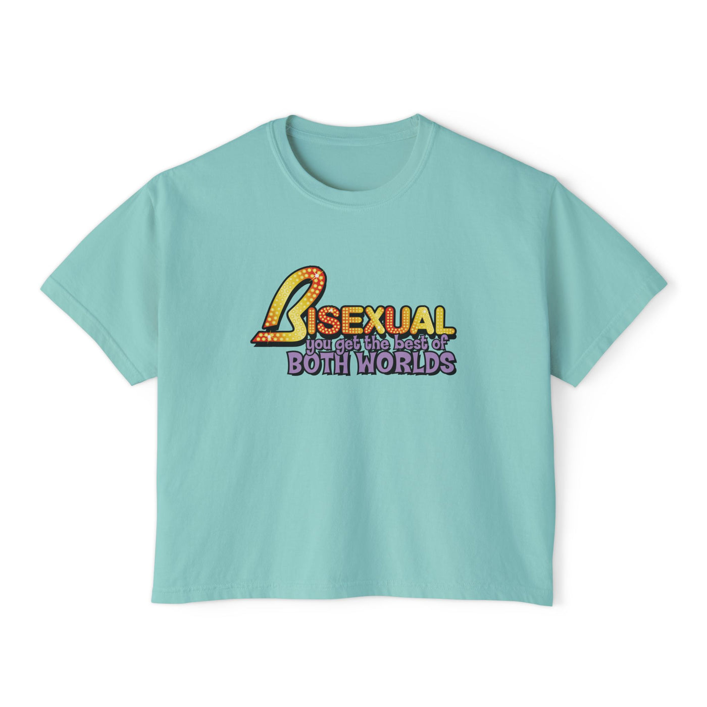 Bisexual You Get The Best Of Both Worlds