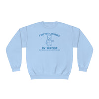 I Dip My Cookies In Water