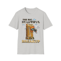 The Big Beautiful Breakup