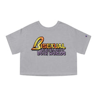 Bisexual You Get The Best Of Both Worlds