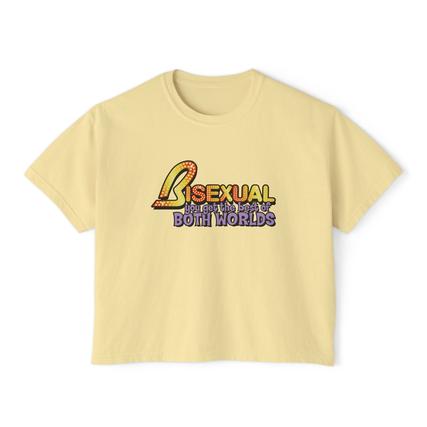 Bisexual You Get The Best Of Both Worlds
