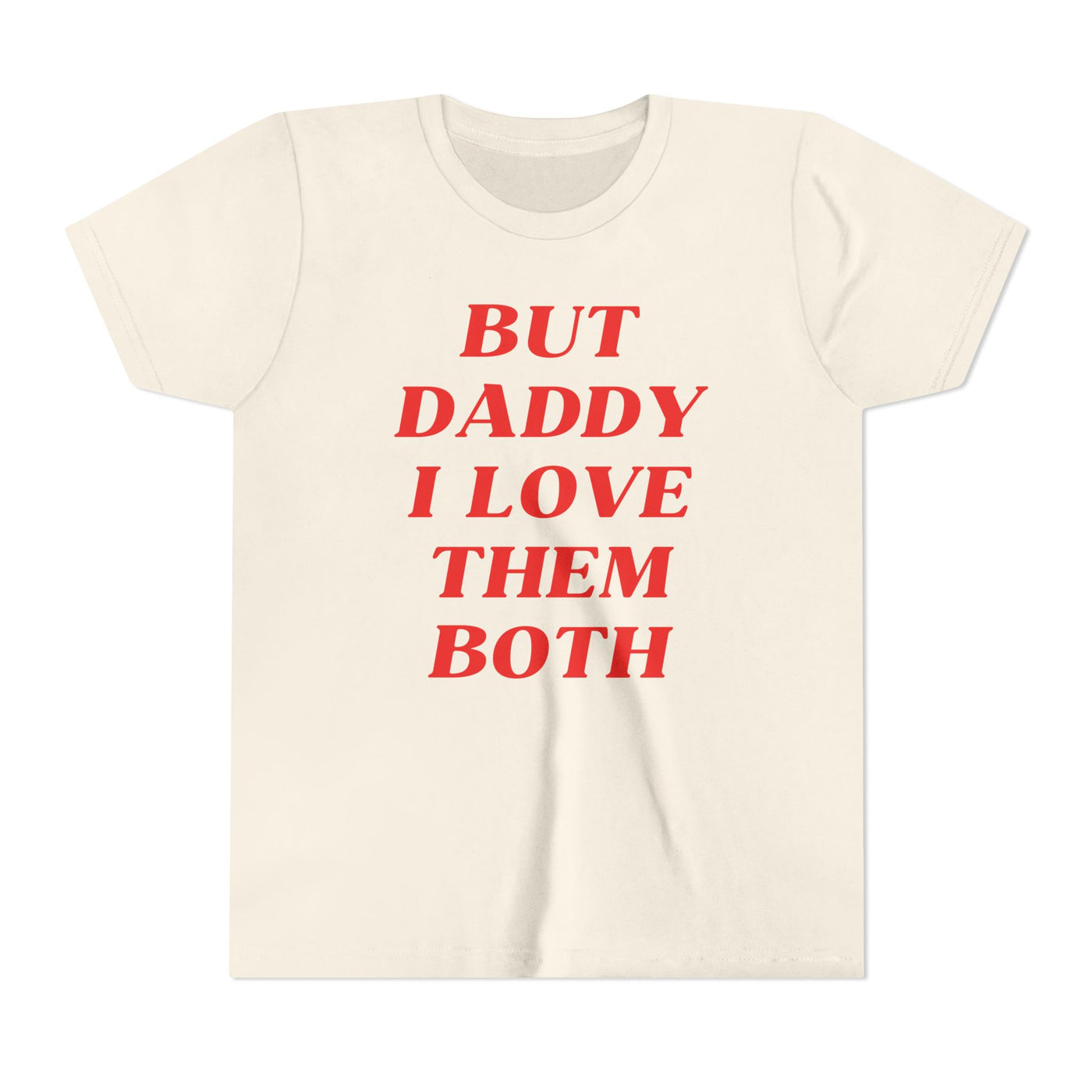 But Daddy I Love Them Both