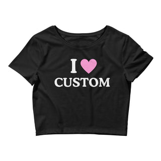 Custom Your Text - I ❤️