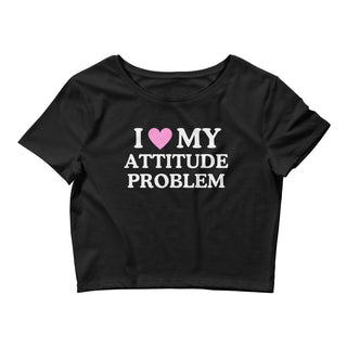 I Love My Attitude Problem